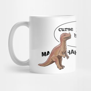 Curse You Sudden But Inevitable Betrayal Mug